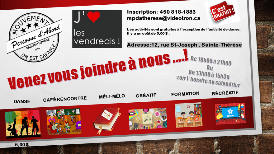 Les activités sont gratuites à l’exception de l’activité de danse, il y a un coût de 5,00 $ .
